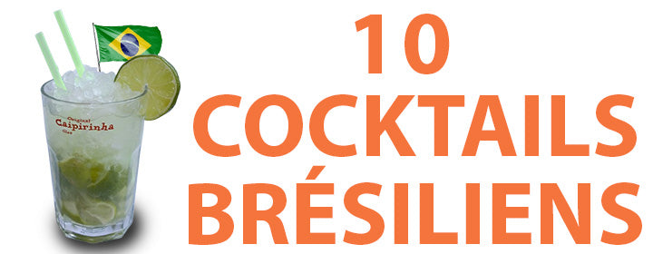 10 cocktails brésiliens