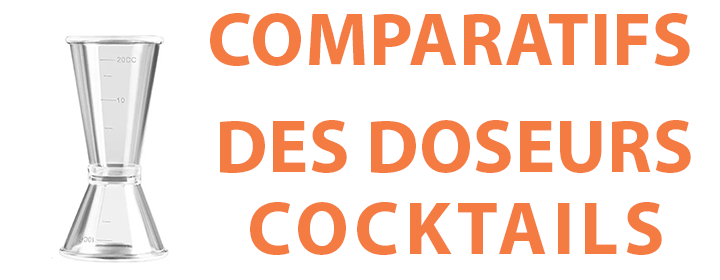 Comparatif des doseurs cocktail : plastiques, inox, et plus