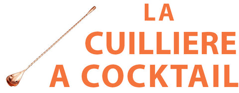 tout sur la cuillère à cocktail